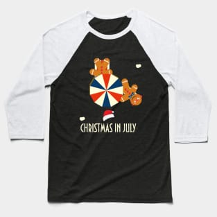 Christmas in July Baseball T-Shirt